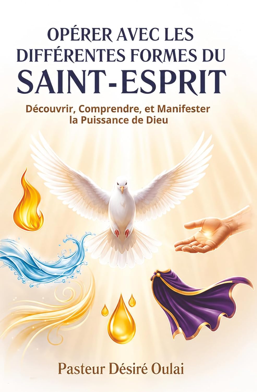 Opérer avec les différentes formes du Saint-Esprit