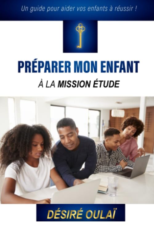 Préparer mon enfant à la mission et à l’étude